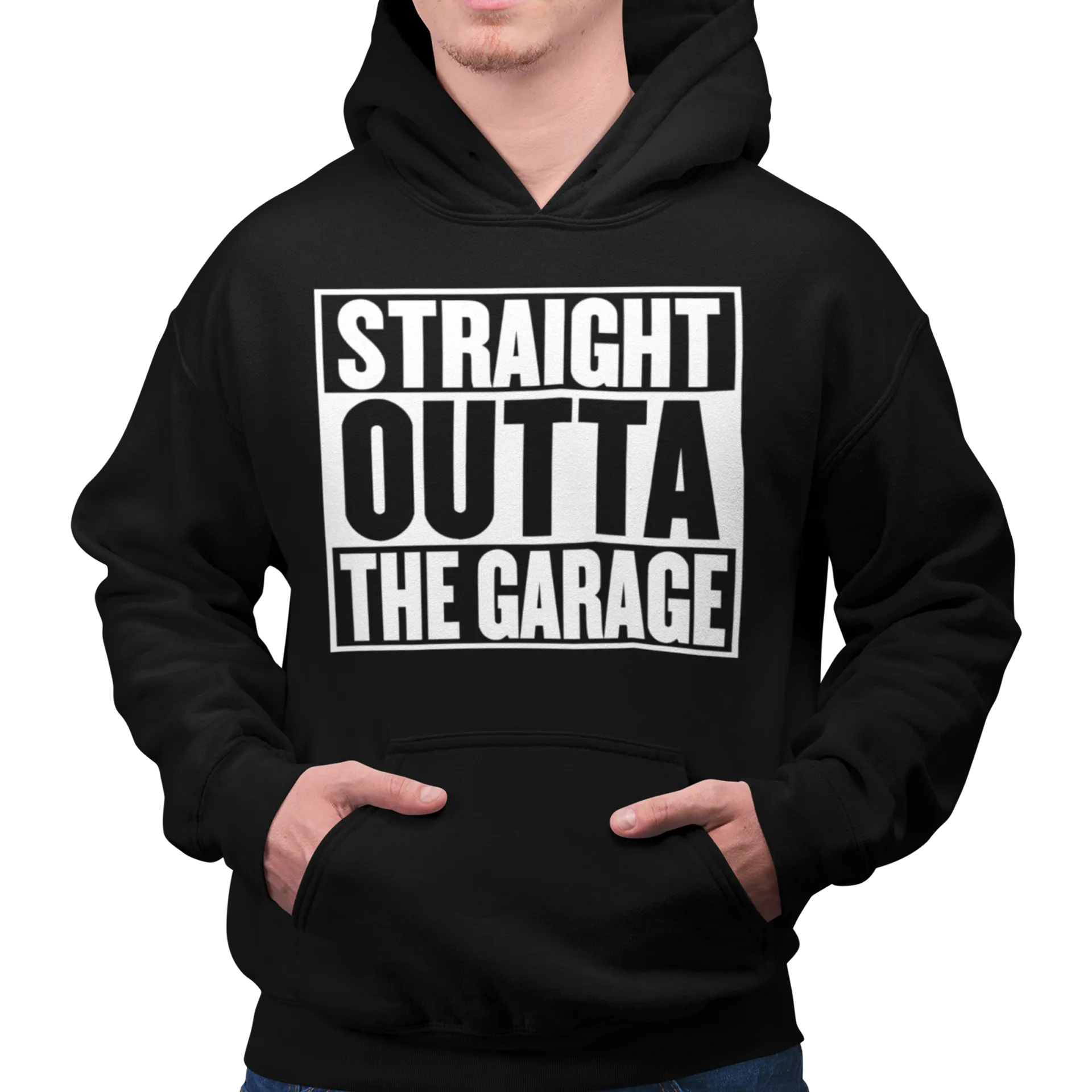 STRAIGHT OUTTA THE GARAGE Hoodie